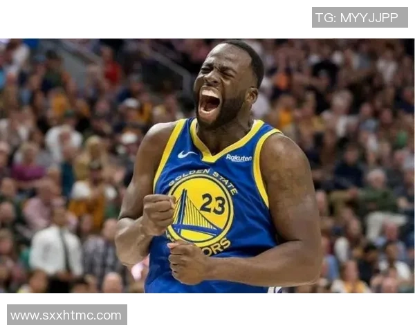 德雷蒙德格林在勇士队的领导力与战术影响力分析