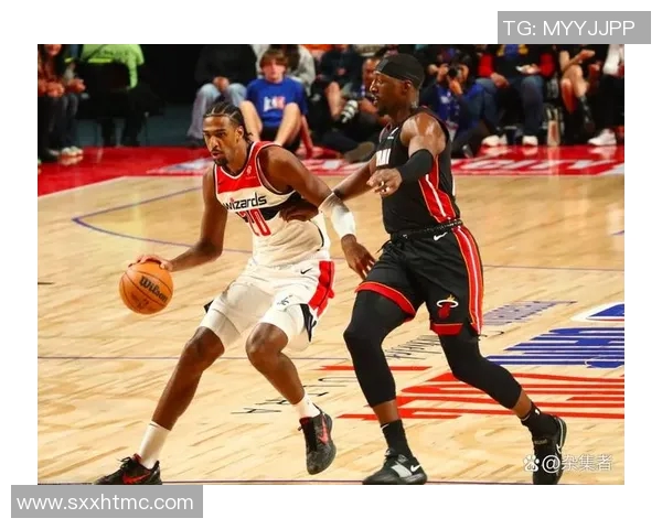 热火与奇才对决分析与预测全方位解析比赛走势与关键球员表现